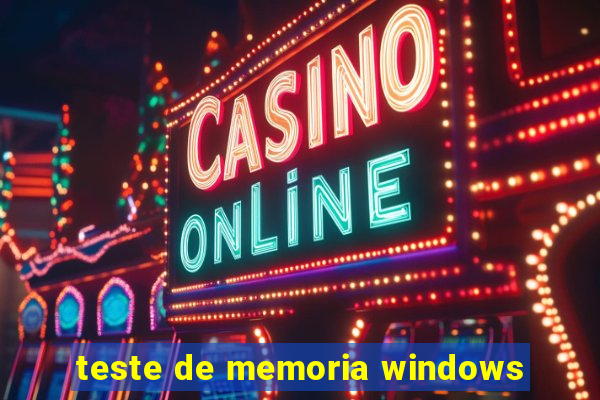 teste de memoria windows